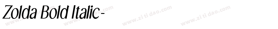 Zolda Bold Italic字体转换